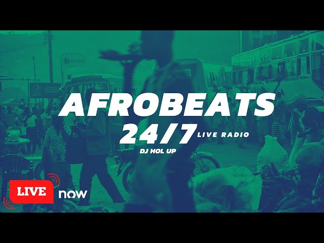 Afrobeats Live Set  🌍  Nonstop African & Afro-Pop Live Music (DJ Hol Up Radio)