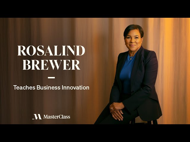 Rosalind Brewer Teaches Business Innovation | Official Trailer | MasterClass