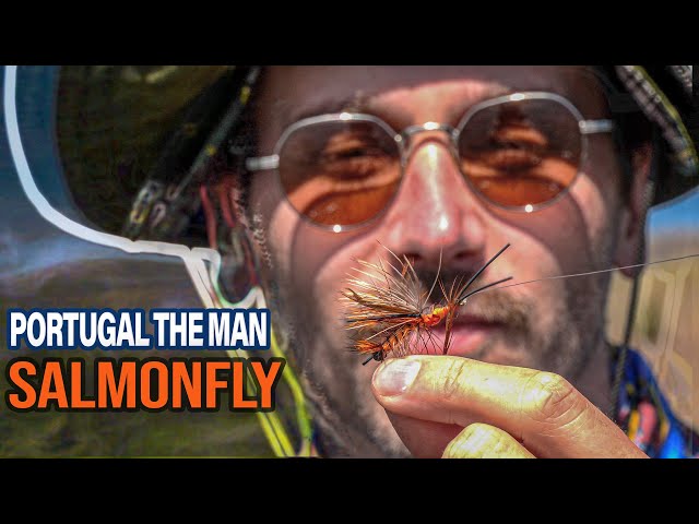 Fly Fishing the Deschutes Salmonfly Hatch with Portugal. The Man