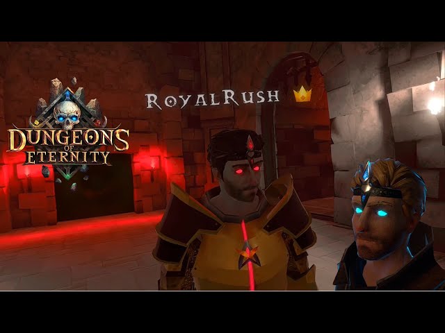 Raiding the Best Dungeon w/RoyalRush and Delta: Dungeons of Eternity