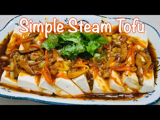 Delicious Simple Steamed Tofu |  It’s Better Than Fried & More Healthy