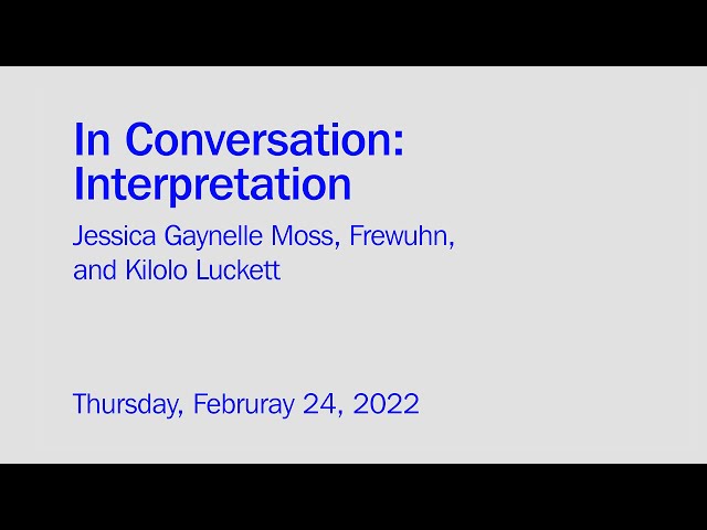 In Conversation: Interpretation