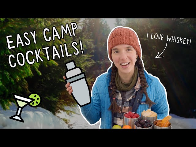 EASY COCKTAILS to Up Your Backcountry Booze Game! | Miranda in the Wild