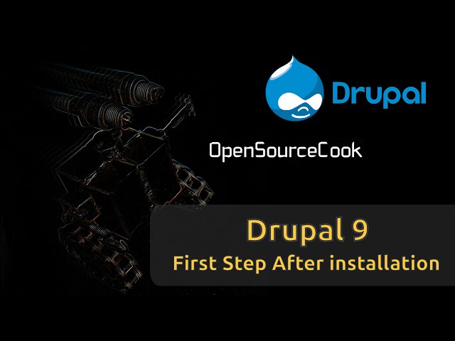 Drupal 9 First Step After Installation