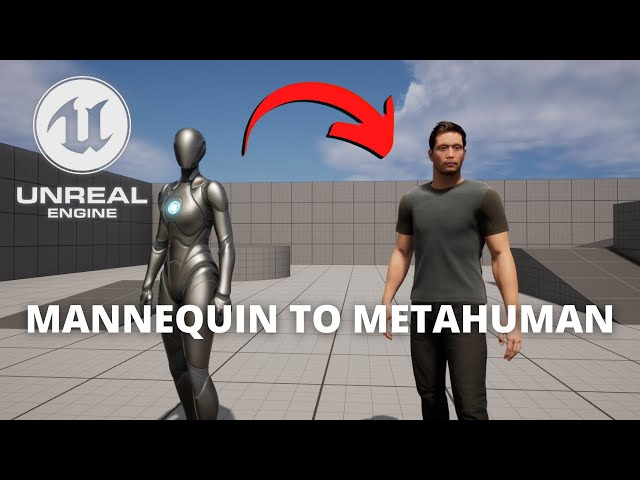 How to Replace the Mannequin with a Metahuman in Unreal Engine 5