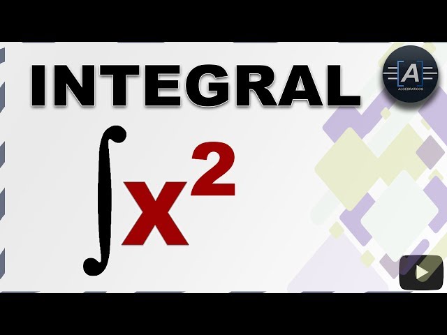 INTEGRAR (Variable al Cuadrado)