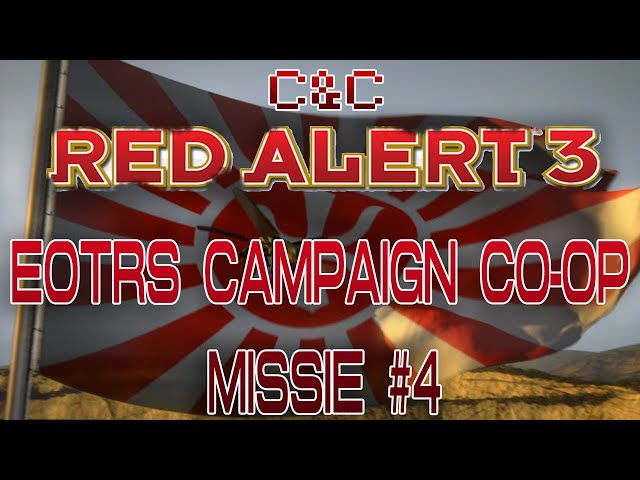 Moeite Doen C&C: Red Alert 3 - EotRS Campaign Co-op - Missie 4