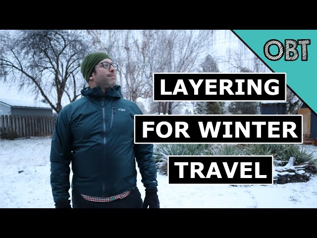 How to Layer for Winter Travel