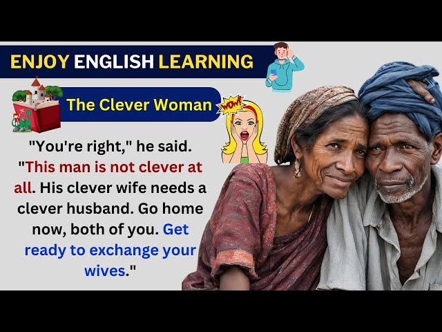 LEARN ENGLISH THROUGH STORY : The Clever Woman | Practice English | Speak English #story