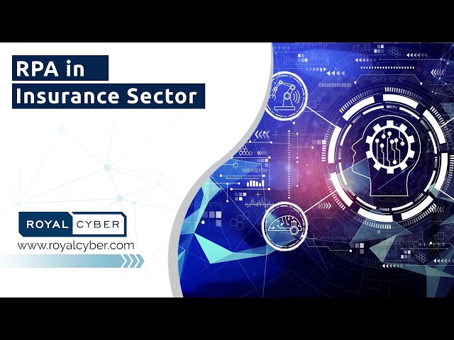 RPA in Insurance Sector | RPA Integration Services | RPA in Insurance Industry