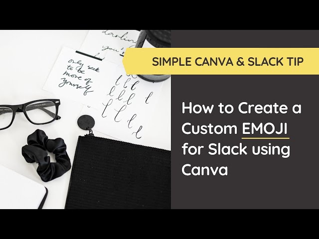 How to Create a Custom Emoji for Slack in Canva