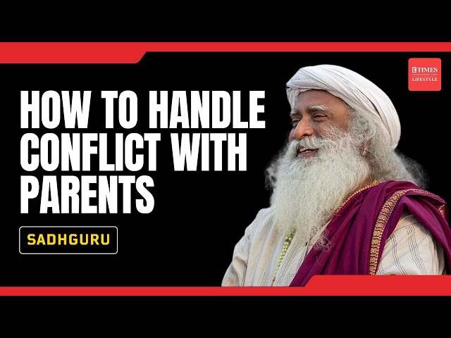 Clashing with Parents? Sadhguru Reveals How to Handle Conflict & Pursue Your Dreams