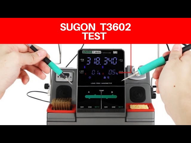 SUGON T3602 soldering station - UNBOXING AND TEST!