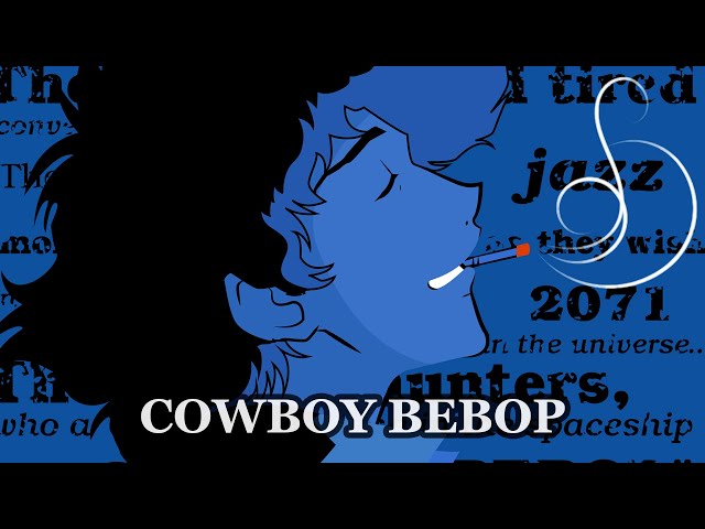 Cowboy Bebop | Lofi Hiphop & Jazzhop Mix ²