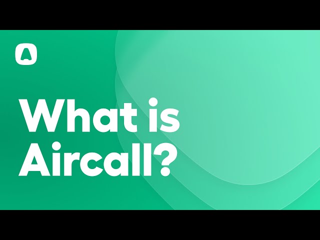 What is Aircall? 🤔