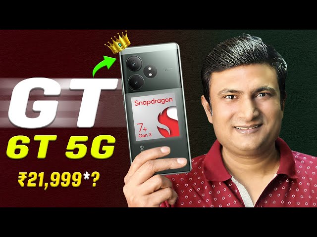 realme GT 6T 5G with SD 7+ Gen 3 | The King Coming !🔥