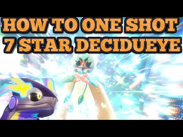 HOW TO ONE SHOT THE NEW 7 STAR DECIDUEYE!