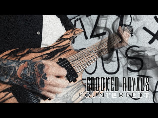 Crooked Royals - Counterfeit (Official Music Video)