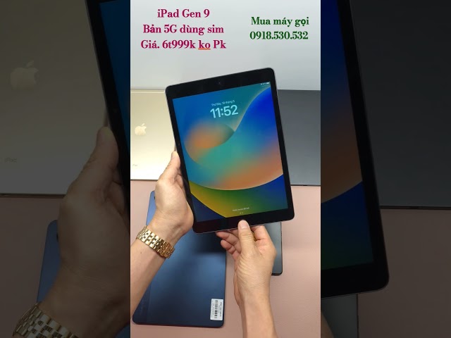 iPad Ge 9 bản 5G cực hiếm, giá tốt, bảo hành dài #ipadgen95g