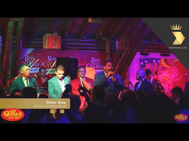 Ocho días- Orquesta BILLOS CARACAS BOYS DE AMABLE FROMETA