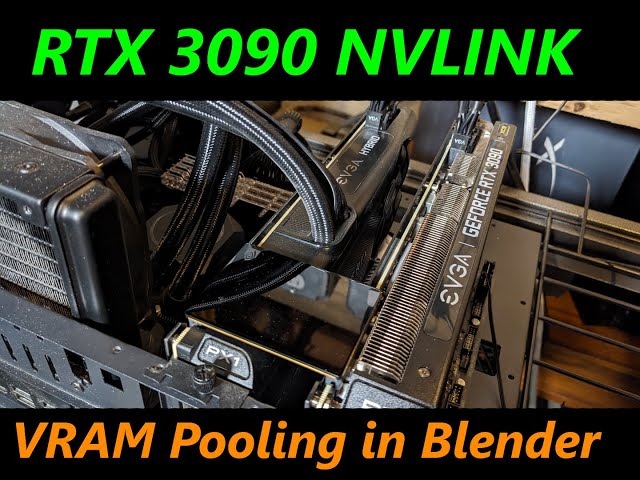 Does Nvidia NVLink work in Blender? | RTX 3090 VRAM Pooling
