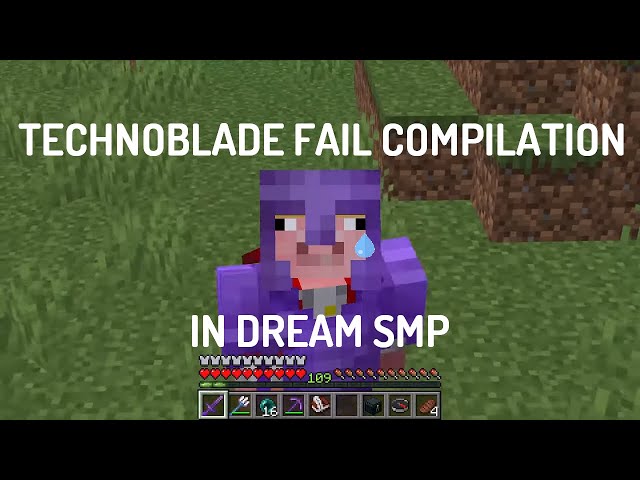 Technoblade Fail Compilation in Dream SMP