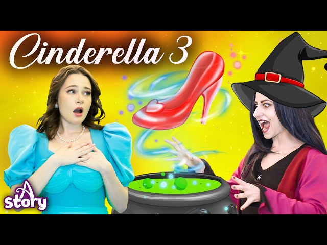 Cinderella 3 - Magic Slippers | English Fairy Tales & Kids Stories