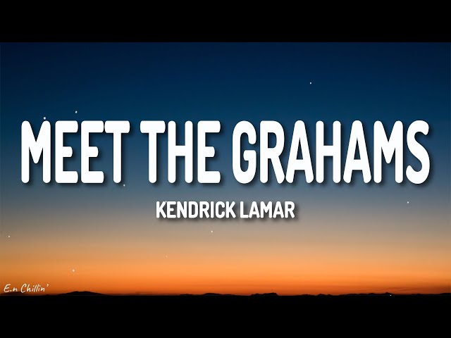Kendrick Lamar - Meet The Grahams (Lyrics) (Drake Diss)