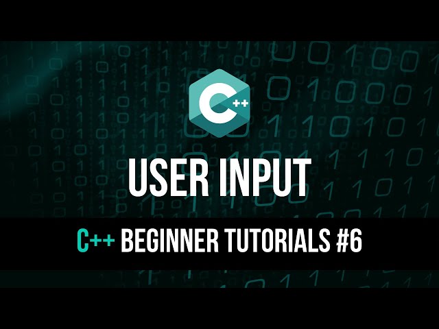 User Input - C++ Tutorial For Beginners #6
