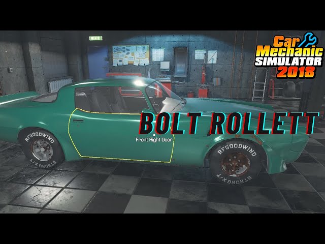 Bolt Rollett - Car Mechanic Simulator 2018 .