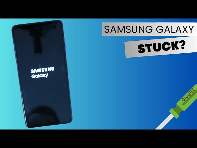 Stuck on SAMSUNG Galaxy Logo? Phone not starting? Solution