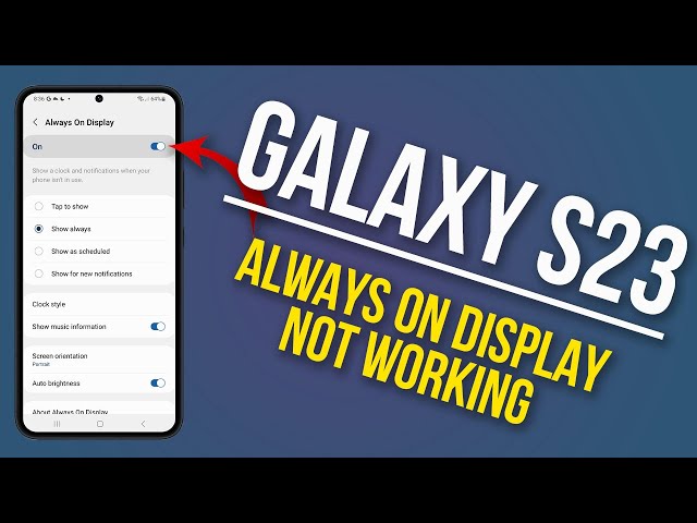 How to Resolve Galaxy S23 Always On Display Not Working