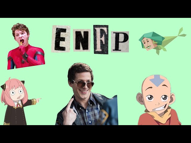 MBTI: Meet the ENFP PERSONALITY TYPE