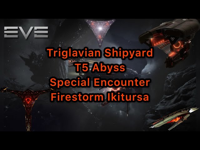 [Eve Online] T5 Firestorm Ikitursa *UPDATED* Triglavian Shipyard
