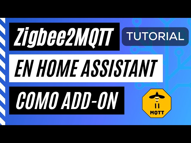 Zigbee2MQTT bajo Home Assistant OS - Instalación como Add-On (TUTORIAL)