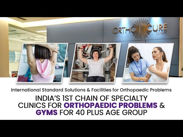 Orthocure : Franchise Opportunity | Speciality Clinics for Orthopaedic Problems & Gyms