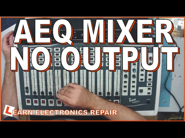 LER #163 AEQ Bravo Audio Mixer Repair - No Output