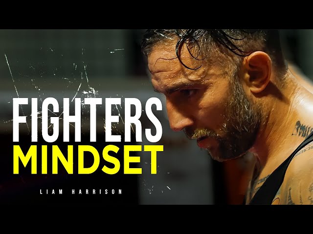 THE FIGHTERS MINDSET With Liam Harrison [ Muay Thai Fighting ]