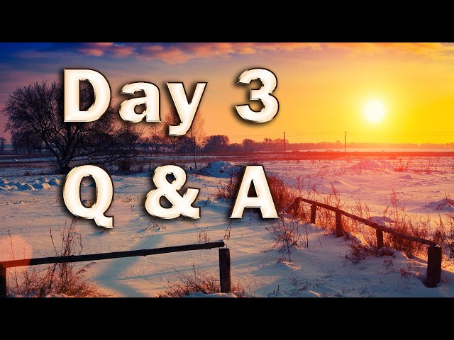 Winter 2021 Retreat Q & A (Day 3)