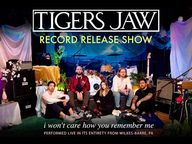 Tigers Jaw – ‘I Won’t Care How You Remember Me’ Record Release Show