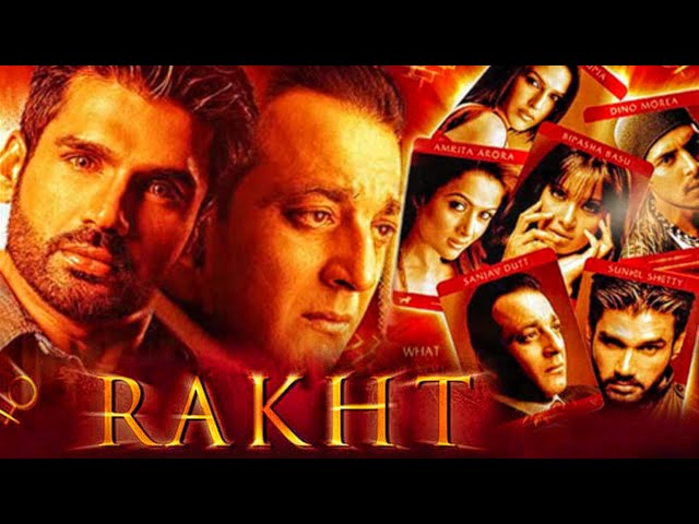 Rakht (2004) Full Hindi Movie | Sanjay Dutt, Suniel Shetty, Dino Morea, Bipasha Basu, Amrita Arora