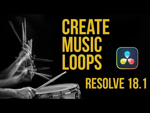 Create Music Loops in DaVinci Resolve 18.1