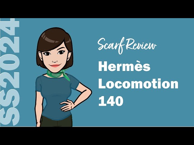 Hermès SS2024 Scarf Review | Locomotion 140 by Ugo Bienvenu | Cranleyplace