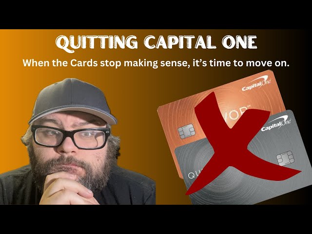 I'm Giving Up My Capital One Cards in 2024 | Unfiltered thoughts on Cancellations