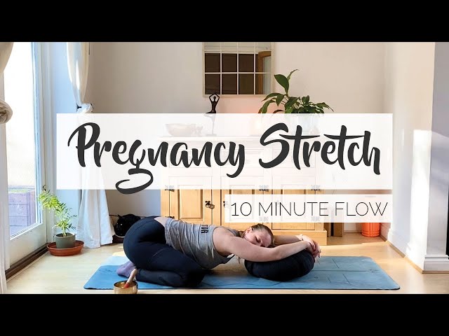 PREGNANCY STRETCH | Flow To Relieve Aches and Pains