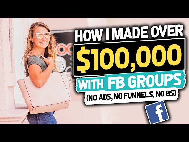 How I Made $100,000+ with Facebook Groups (no ads)