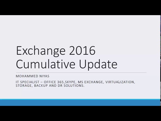 Installing Cumulative Updates on Exchange Server 2016