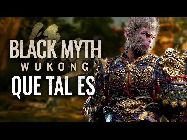 ¿QUÉ TAL ES BLACK MYTH WUKONG? EL INCREIBLE JUEGO DEL REY MONO