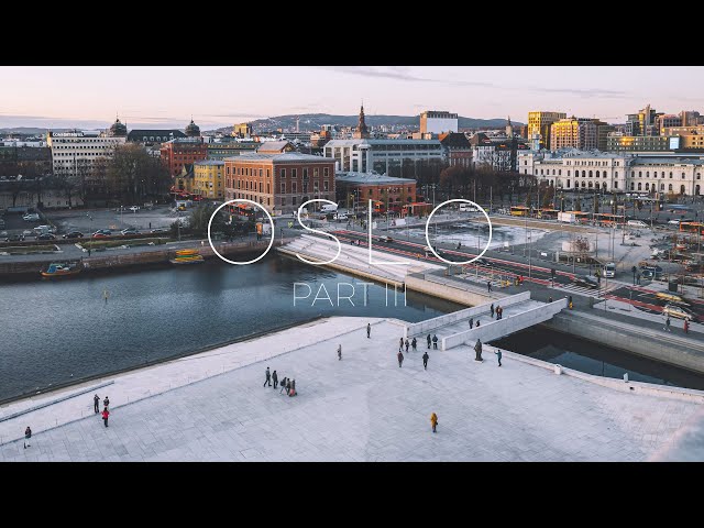 Oslo, Norway | 4K Timelapse | Part III