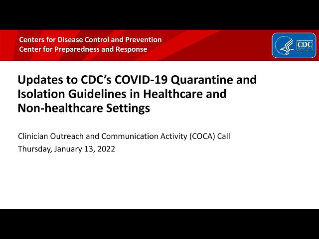 Updated CDC COVID-19 Quarantine and Isolation Guidelines in Healthcare and Non-healthcare Settings